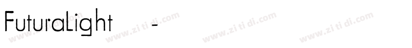 FuturaLight 普通字体转换